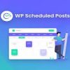 WP Scheduled Posts Pro GPL