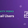 Gravity Perks Email Users Addon